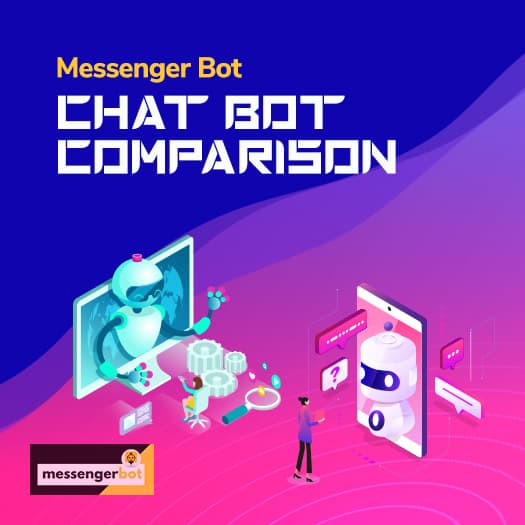 Messenger Bot Chat Bot Comparison - Messenger Bot