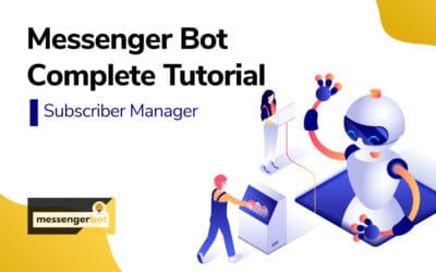 Messenger Bot – • Bulk Assign Email SMS Sequence Campaign – Subscriber Manager Part 3