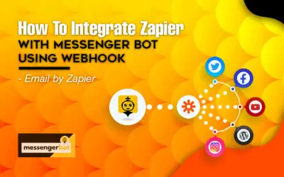 How To Integrate Zapier With Messenger Bot Using Webhook – Email by Zapier