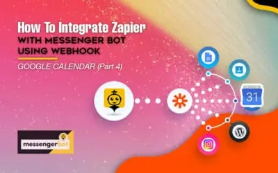 How To Integrate Zapier With Messenger Bot Using Webhook – Google Calendar