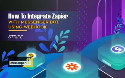 How To Integrate Zapier With Messenger Bot Using Webhook – Stripe