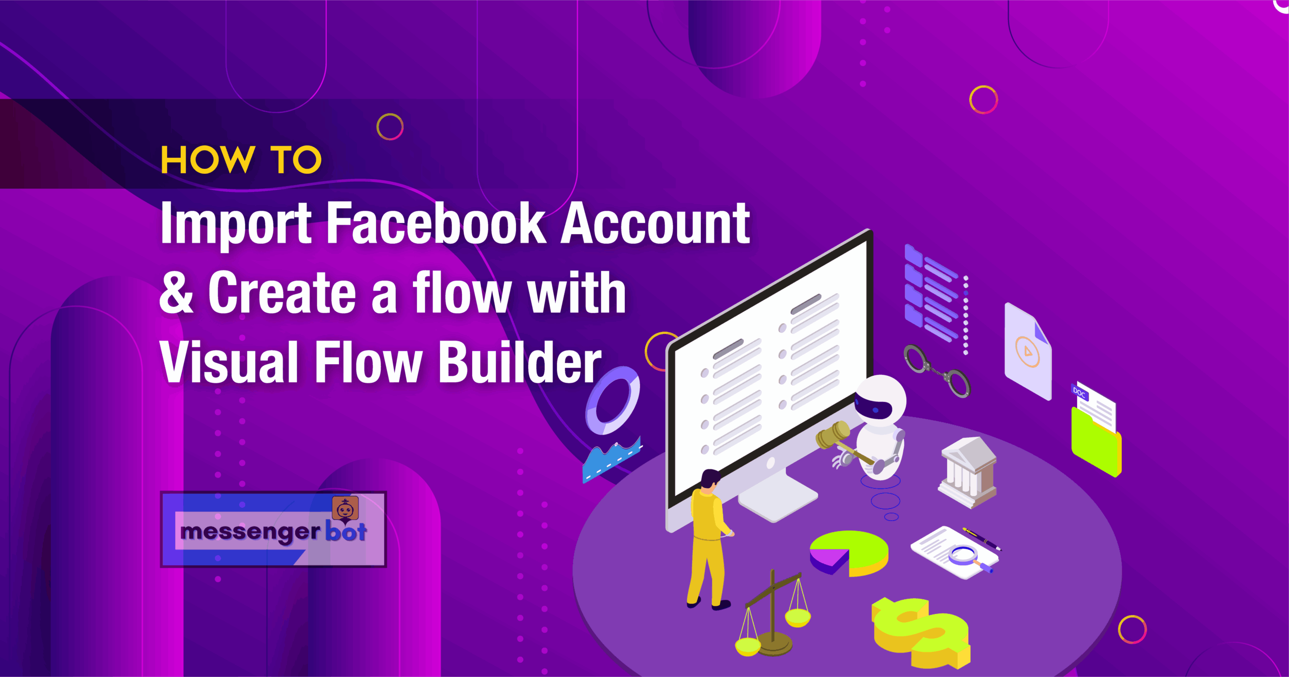 How to Import FB Account & Create a flow with VFB