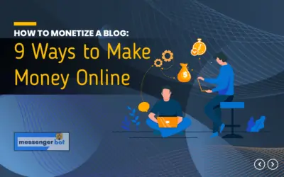 How to Monetize a Blog: 9 Ways to Make Money Online