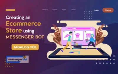 Creating an Ecommerce Store Inside Messenger Bot – Tagalog Ver.
