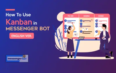 How To Use Kanban in Messenger Bot – English Ver.