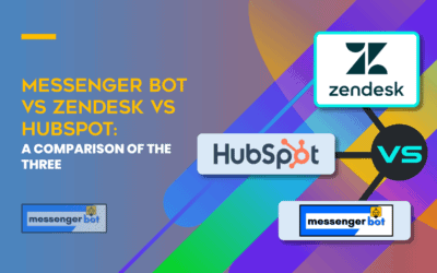 Messenger Bot vs Zendesk vs HubSpot: Isang Paghahambing ng Tatlo