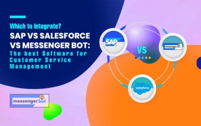 Alin ang Dapat Isama? SAP vs Salesforce vs Messenger Bot: Ang Pinakamahusay na Software para sa Pamamahala ng Serbisyo sa Customer