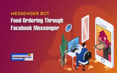 Messenger Bot Food Ordering Through Facebook Messenger