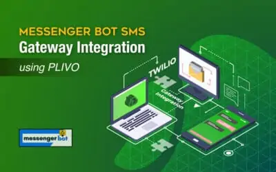 Messenger Bot SMS Gateway Integration Using Plivo