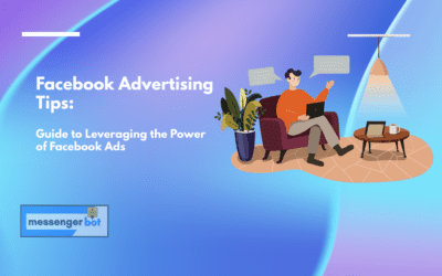 Mga Tip sa Pag-aanunsyo sa Facebook: Gabay sa Paggamit ng Kapangyarihan ng Facebook Ads