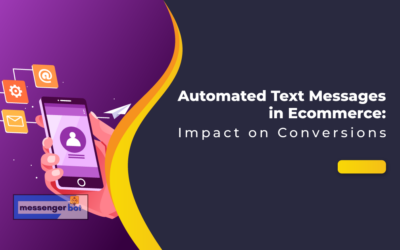 Automated Text Messages in Ecommerce: Impact on Conversions