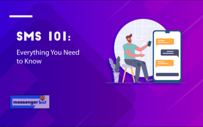 SMS 101: Everything You Need to Know