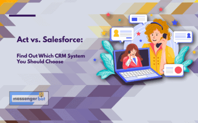 Act vs Salesforce: Find Out Which CRM System You Should Choose