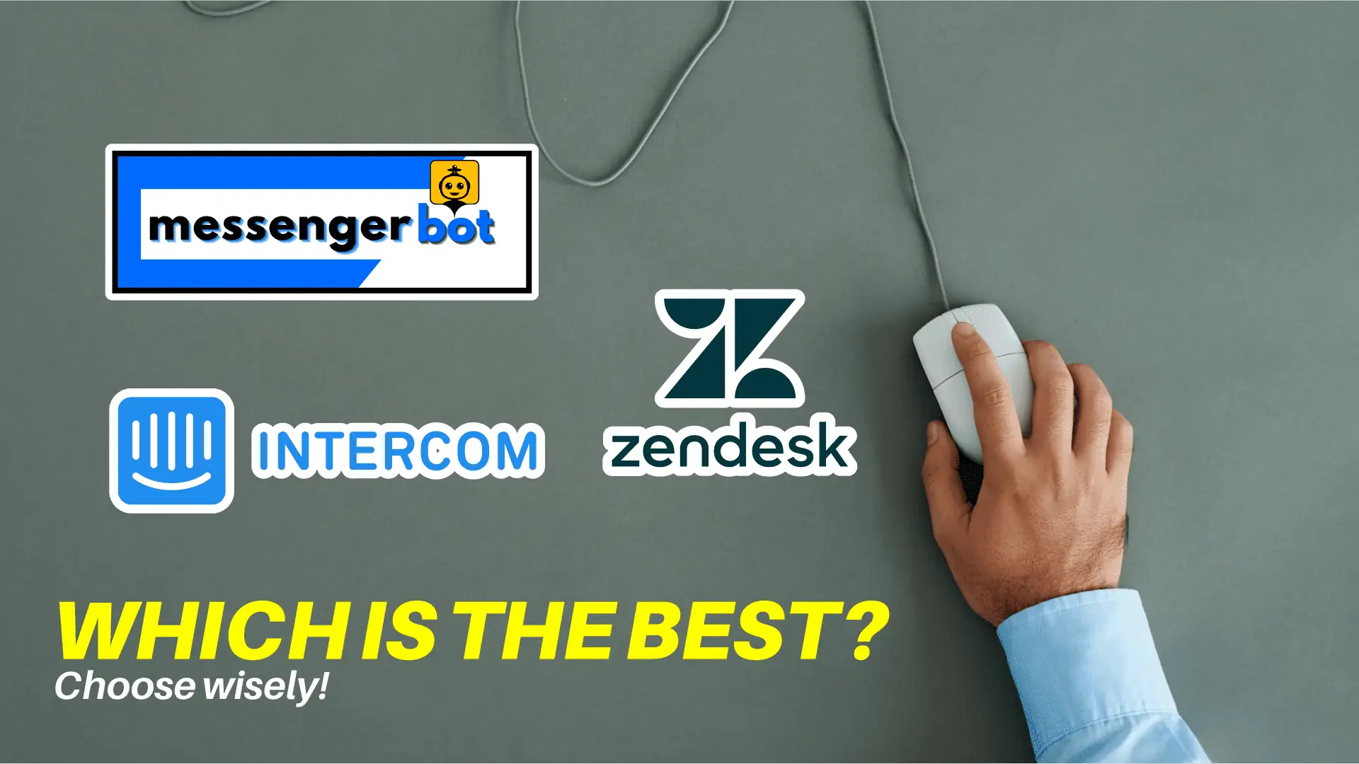 Intercom vs zendesk, Intercom vs Zendesk vs Messenger Bot, Comparisons, Chatbot, Support, Customer experience, Self-service, Features and benefits