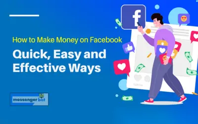 How to Make Money on Facebook: Quick, Easy and Effective Ways