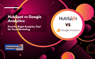HubSpot vs Google Analytics: Find the Right Analytics Tool for Your Marketing