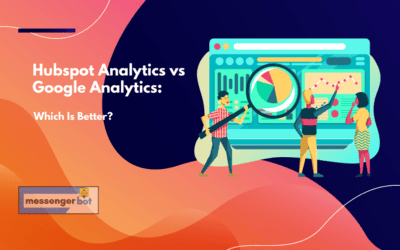 Hubspot Analytics vs Google Analytics: Which Is Better?