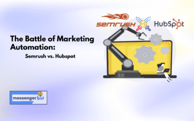 The Battle of Marketing Automation: Semrush vs Hubspot