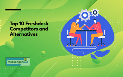 Top 10 Freshdesk Competitors and Alternatives