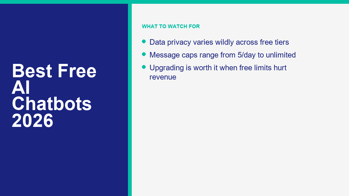 Best Free AI Chatbots in 2026: 15 Tools You Can Use Without Paying a Cent 2 free AI chatbot considerations