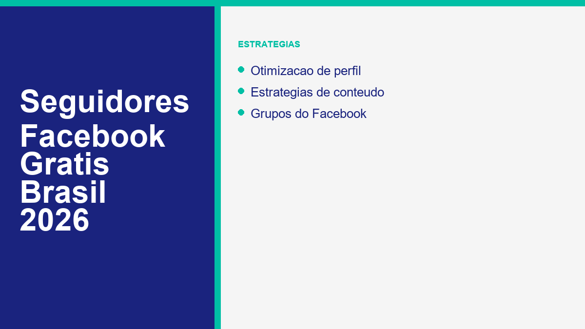 Seguidores Facebook Gratis Brasil 2026: Guia Completo Para Conseguir Seguidores Reais 1 seguidores Facebook Brasil