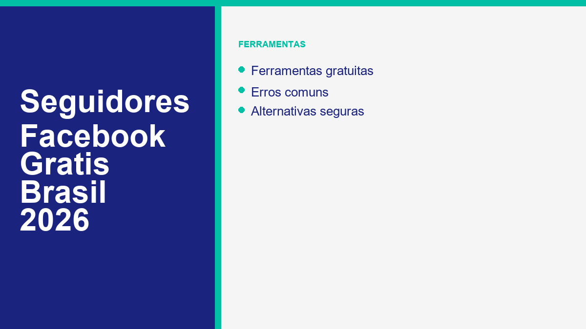 Seguidores Facebook Gratis Brasil 2026: Guia Completo Para Conseguir Seguidores Reais 2 ferramentas seguidores