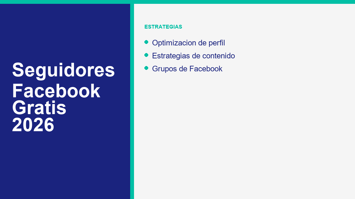 Seguidores Facebook Gratis 2026: Guia Completa para Conseguir Seguidores Reales Sin Pagar 1 seguidores Facebook gratis