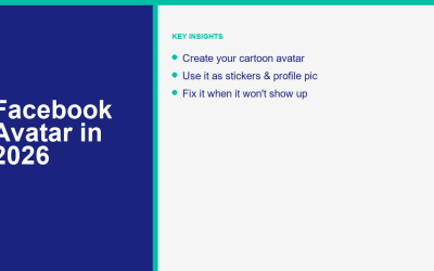 Facebook Avatar in 2026: How to Create, Edit, Use, and Fix It Not Showing Up