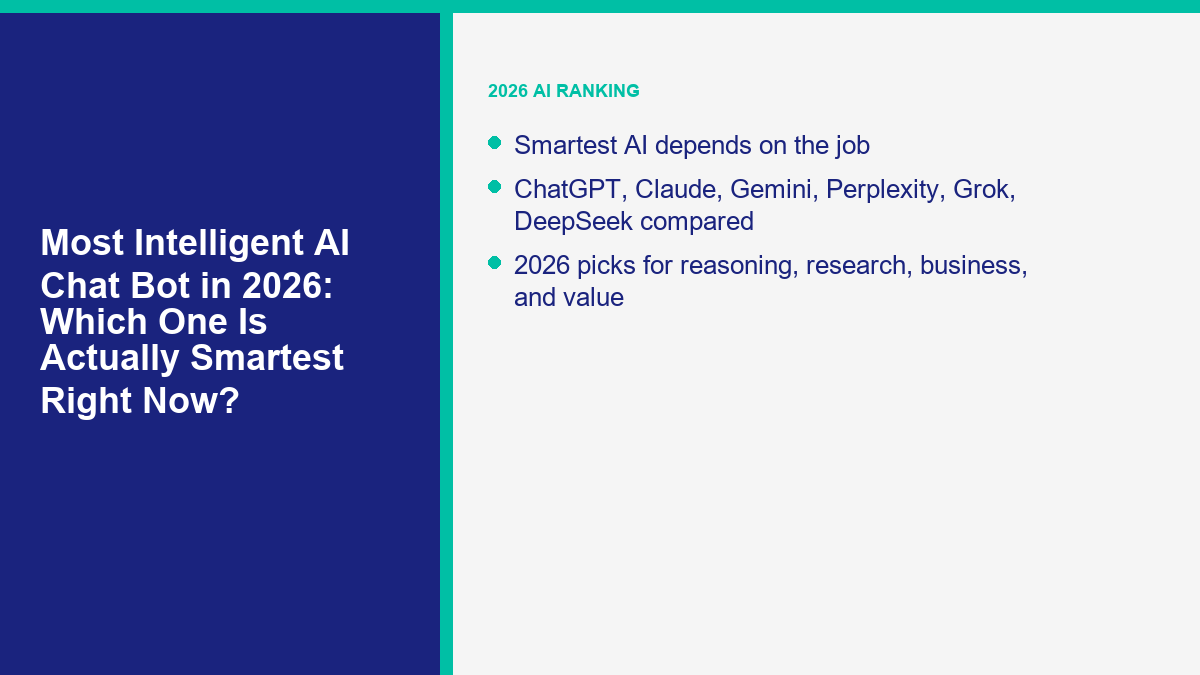 Most intelligent AI chat bot in 2026 comparison for ChatGPT, Claude, Gemini, Perplexity, Grok, and DeepSeek