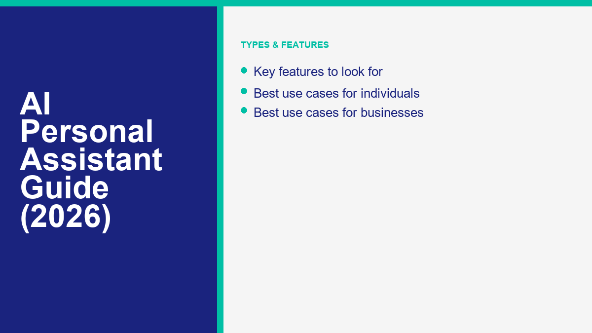 The Complete Guide to Choosing an AI Personal Assistant in 2026 1 Types of AI personal assistants compared in 2026