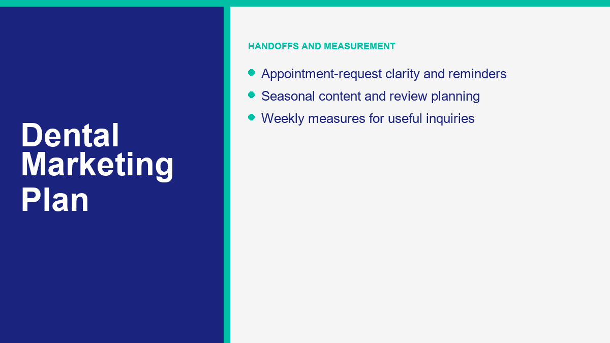 Dental Marketing: A Practical Plan for More Helpful Patient Inquiries 2 Dental front-desk handoff and follow-up plan